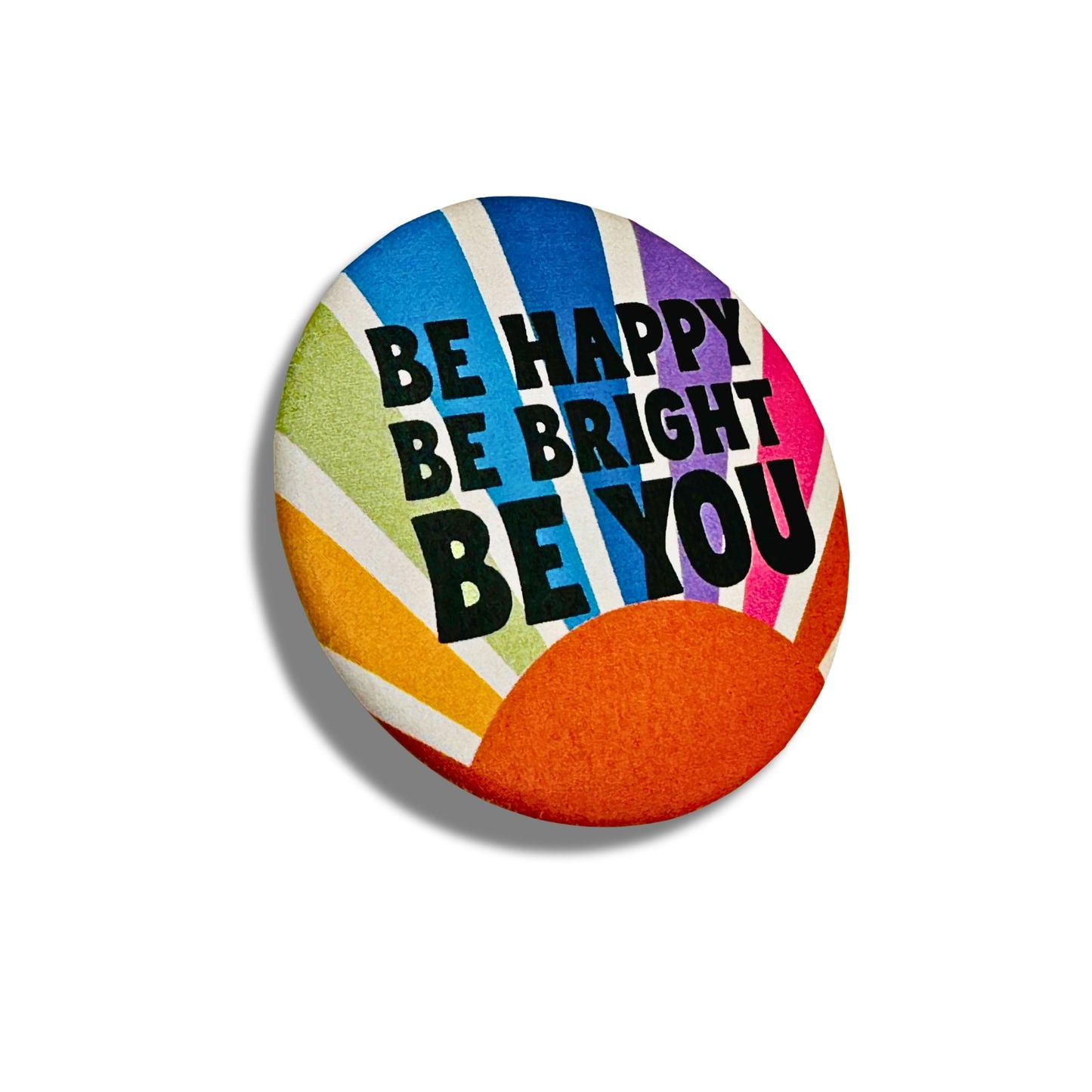 Be Happy Be Bright Be You Pocket/Compact Mirror
